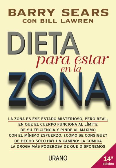 DIETA PARA ESTAR EN LA ZONA | 9788479531485 | SEARS, BARRY | Librería Castillón - Comprar libros online Aragón, Barbastro