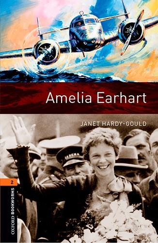 Oxford Bookworms 2. Amelia Earhart MP3 Pack | 9780194637589 | Hardy-Gould, Janet | Librería Castillón - Comprar libros online Aragón, Barbastro
