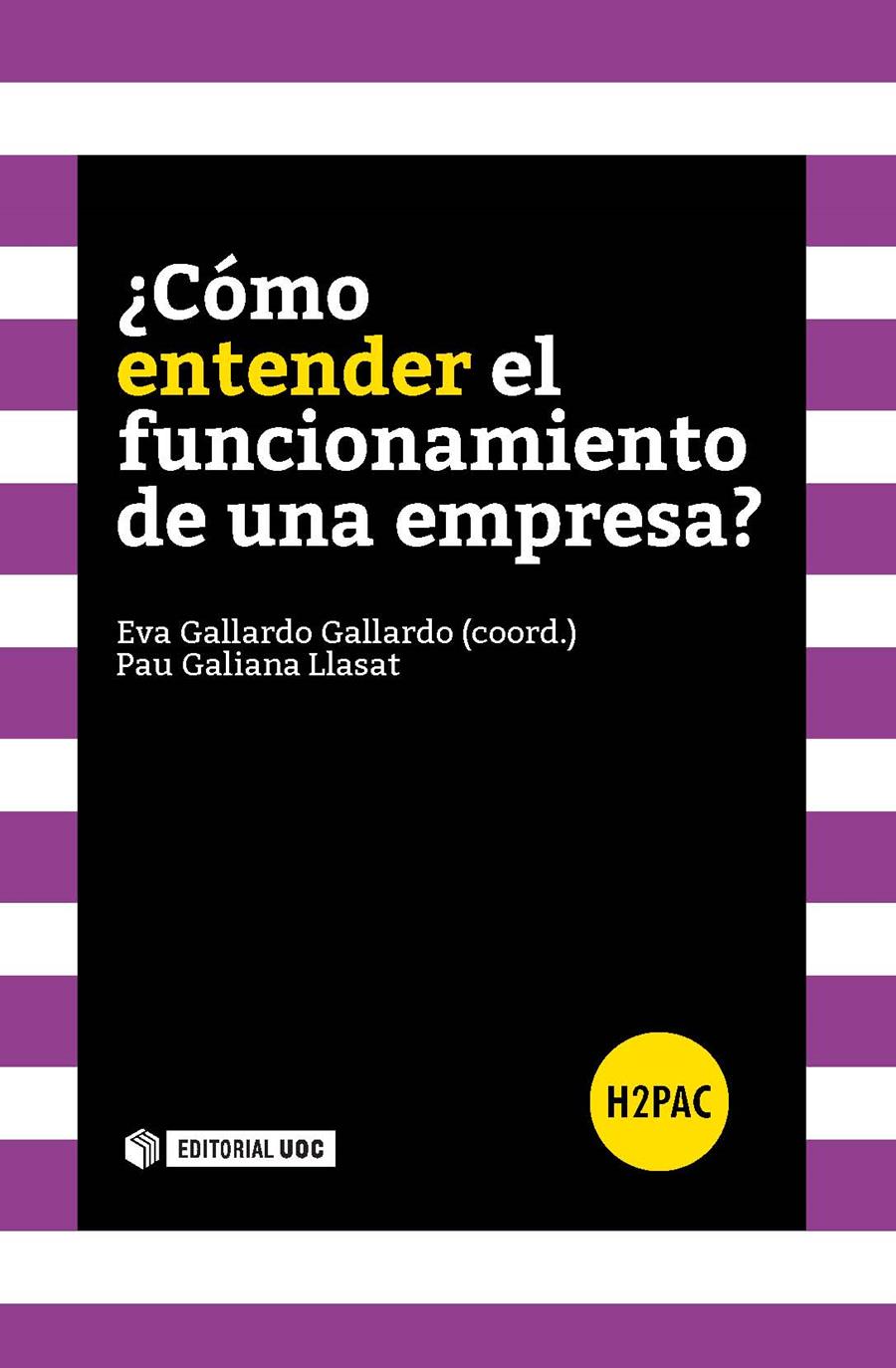 COMO ENTENDER EL FUNCIONAMIENTO DE UNA EMPRESA | 9788490646946 | GALLARDO,EVA/GALIANA LLASAT,PAU | Librería Castillón - Comprar libros online Aragón, Barbastro