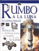 RUMBO A LA LUNA | 9788434866904 | STOTT, CAROLE | Librería Castillón - Comprar libros online Aragón, Barbastro
