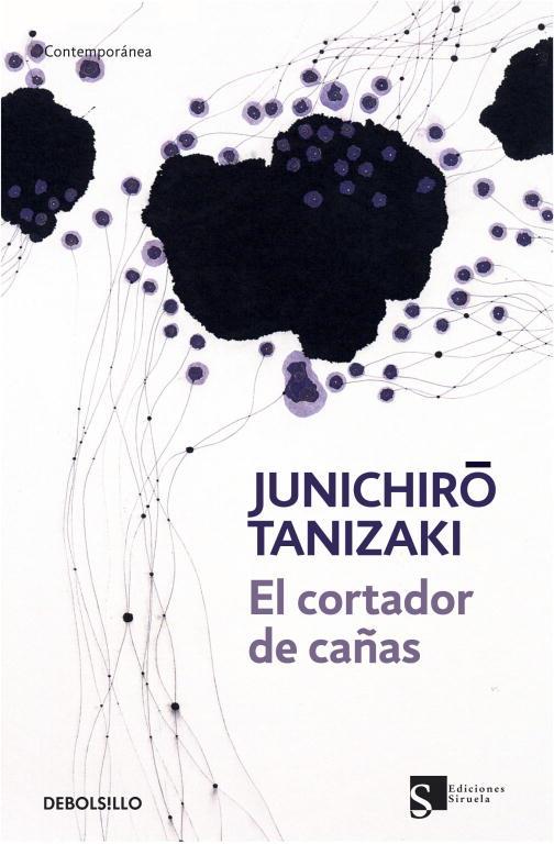 CORTADOR DE CAÑAS, EL | 9788499080062 | Junichirô Tanizaki | Librería Castillón - Comprar libros online Aragón, Barbastro