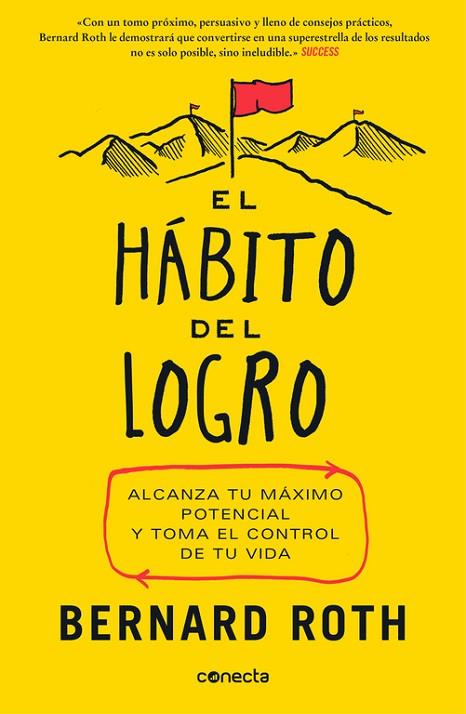 El hábito del logro | 9788416029877 | Bernard Roth | Librería Castillón - Comprar libros online Aragón, Barbastro