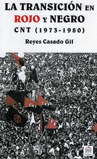 La Transición en Rojo y Negro. | 9788487218248 | Casado, Reyes/Fundacion Salvador Segui | Librería Castillón - Comprar libros online Aragón, Barbastro