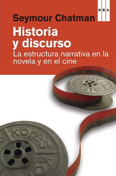 Historia y discurso | 9788490065297 | CHATMAN, SEYMOUR | Librería Castillón - Comprar libros online Aragón, Barbastro