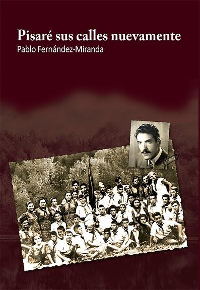 Pisaré sus calles nuevamente | 9788497215893 | Fernández - Miranda de Lucas, Pablo | Librería Castillón - Comprar libros online Aragón, Barbastro