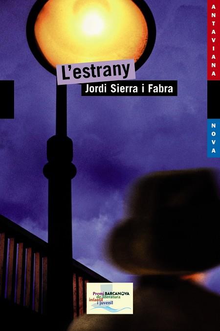 L'estrany | 9788448929107 | Sierra i Fabra, Jordi | Librería Castillón - Comprar libros online Aragón, Barbastro