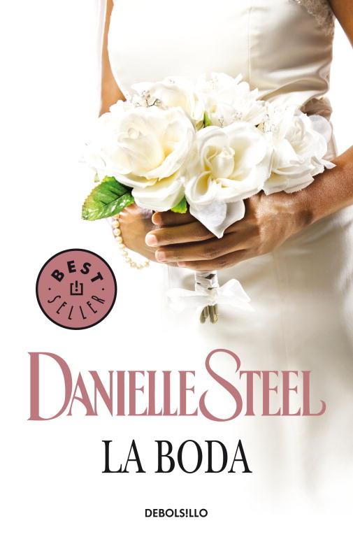 BODA, LA (DEBOLSILLO) | 9788497936453 | Danielle Steel | Librería Castillón - Comprar libros online Aragón, Barbastro