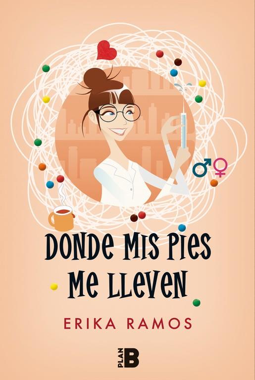 Donde mis pies me lleven | 9788417001308 | Erika Ramos | Librería Castillón - Comprar libros online Aragón, Barbastro