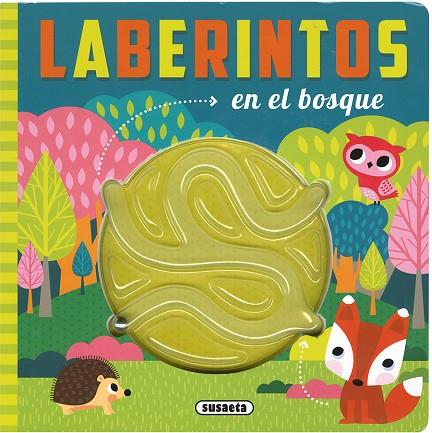 Laberintos en el bosque | 9788467761429 | Susaeta, Equipo | Librería Castillón - Comprar libros online Aragón, Barbastro