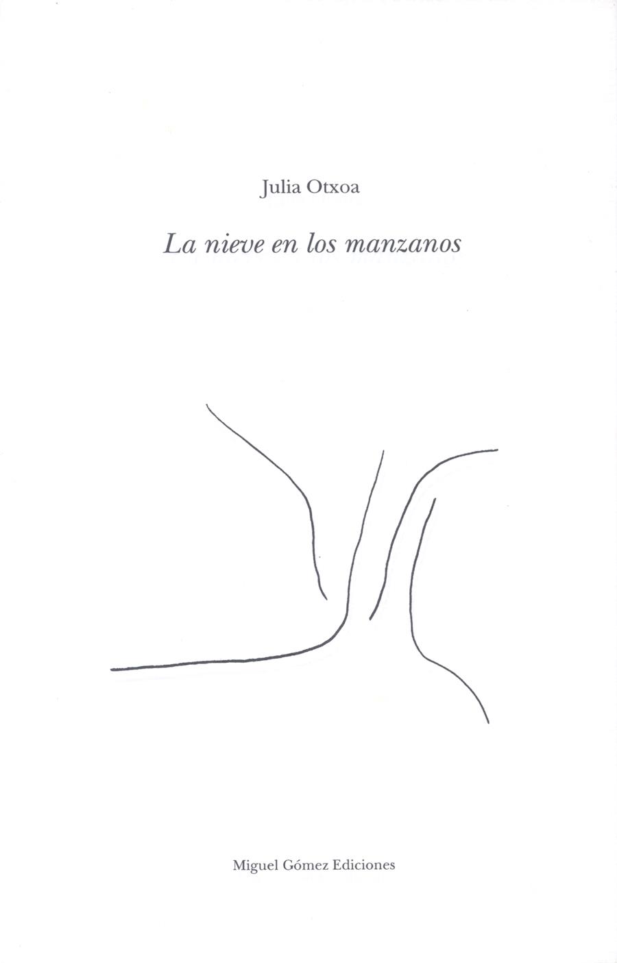 NIEVE EN LOS MANZANOS, LA | 9788488326454 | OTXOA, JULIA | Librería Castillón - Comprar libros online Aragón, Barbastro