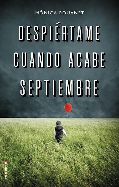 Despiértame cuando acabe septiembre | 9788417305802 | Mónica Rouanet | Librería Castillón - Comprar libros online Aragón, Barbastro