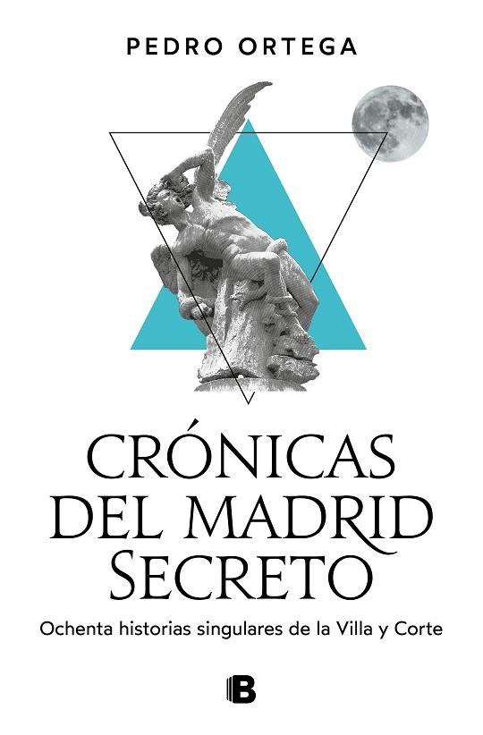 Crónicas del Madrid secreto | 9788466670333 | Pedro Ortega | Librería Castillón - Comprar libros online Aragón, Barbastro