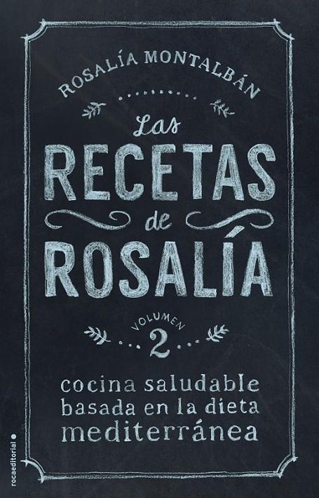 Las recetas de Rosalía Vol. II | 9788499189468 | Montalbán, Rosalía | Librería Castillón - Comprar libros online Aragón, Barbastro