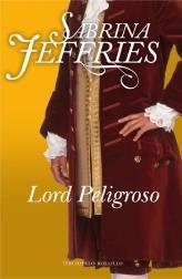 LORD PELIGROSO - TRILOGIA DE LOS LORES 3 | 9788492617647 | JEFFRIES, SABRINA | Librería Castillón - Comprar libros online Aragón, Barbastro