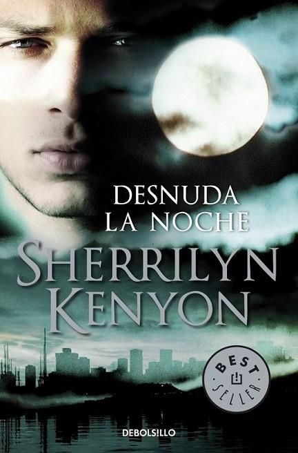 DESNUDA LA NOCHE | 9788499082103 | KENYON, SHERRILYN | Librería Castillón - Comprar libros online Aragón, Barbastro