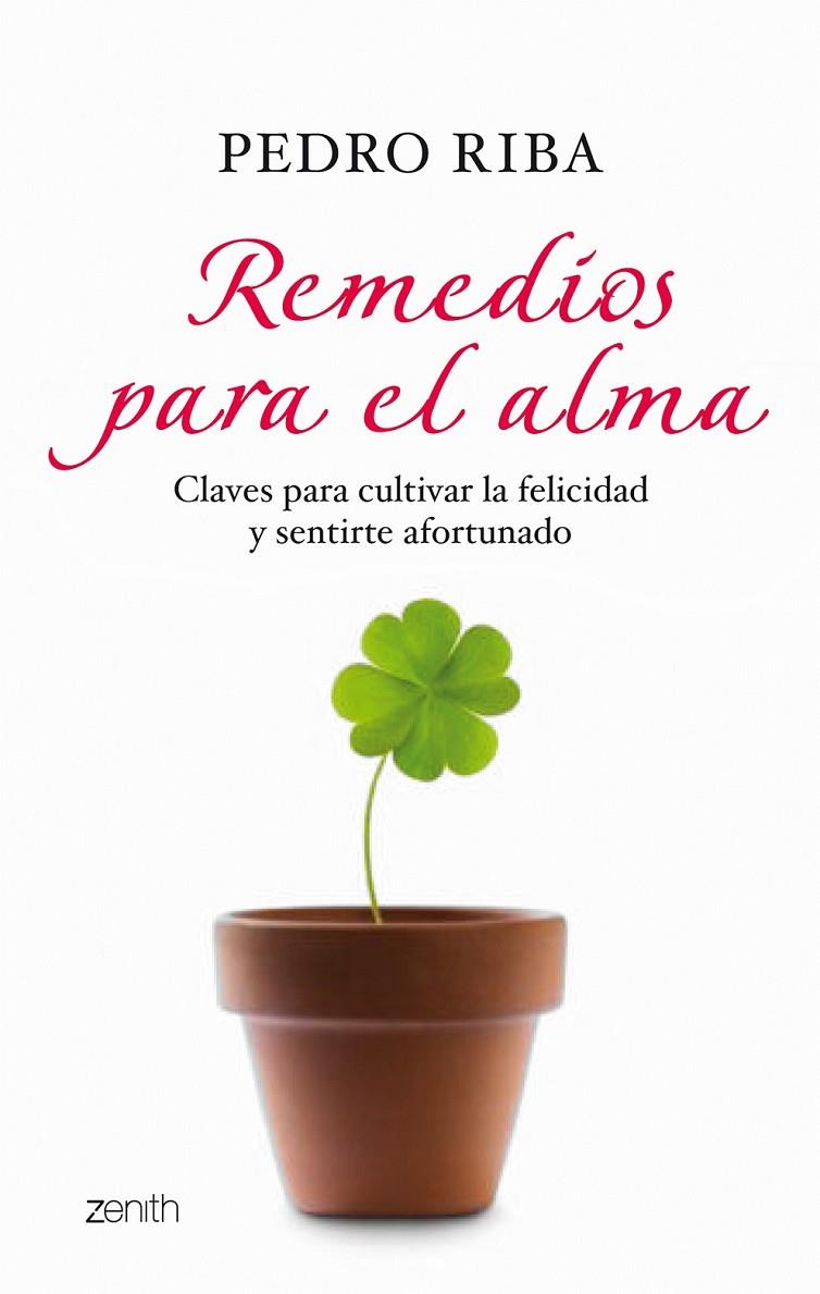 REMEDIOS PARA EL ALMA | 9788408080206 | RIBA, PEDRO | Librería Castillón - Comprar libros online Aragón, Barbastro