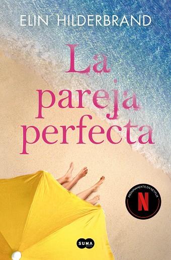 La pareja perfecta | 9788419835611 | Hilderbrand, Elin | Librería Castillón - Comprar libros online Aragón, Barbastro