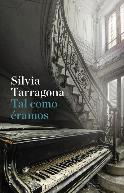 Tal como éramos | 9788416867936 | Tarragona, Sílvia | Librería Castillón - Comprar libros online Aragón, Barbastro