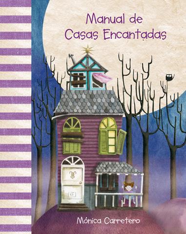 Manual de Casas Encantadas | 9788415241003 | Carretero, Mónica | Librería Castillón - Comprar libros online Aragón, Barbastro