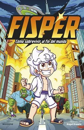 Fisper - Cómo sobrevivir al fin del mundo | 9788419975225 | Fisper | Librería Castillón - Comprar libros online Aragón, Barbastro