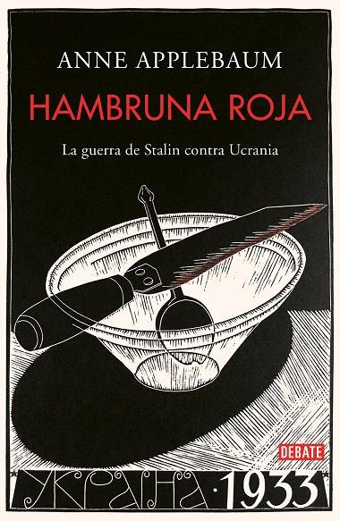 Hambruna roja | 9788499929026 | Applebaum, Anne | Librería Castillón - Comprar libros online Aragón, Barbastro