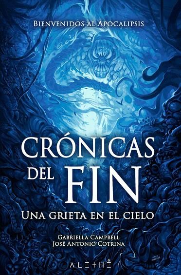 Crónicas del fin | 9788491643098 | Campbell, Gabriella/Cotrina, José Antonio | Librería Castillón - Comprar libros online Aragón, Barbastro