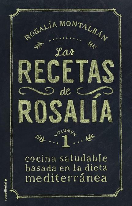 Las recetas de Rosalía | 9788499189277 | Montalbán, Rosalía | Librería Castillón - Comprar libros online Aragón, Barbastro