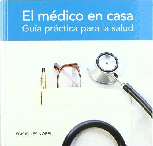 MEDICO EN CASA, EL. GUIA PRACTICA PARA LA SALUD | 9788484591696 | Librería Castillón - Comprar libros online Aragón, Barbastro