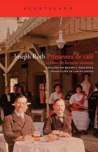 PRIMAVERA DE CAFE | 9788492649440 | ROTH, JOSEPH | Librería Castillón - Comprar libros online Aragón, Barbastro