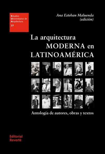 La arquitectura moderna en Latinoamérica | 9788429121278 | Maluenda, Ana Esteban | Librería Castillón - Comprar libros online Aragón, Barbastro