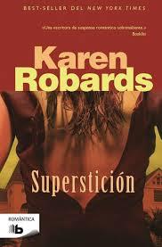 Superstición | 9788490703847 | Robards, Karen | Librería Castillón - Comprar libros online Aragón, Barbastro