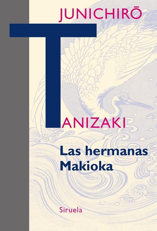 Las hermanas Makioka | 9788416638710 | Tanizaki, Junichirô | Librería Castillón - Comprar libros online Aragón, Barbastro