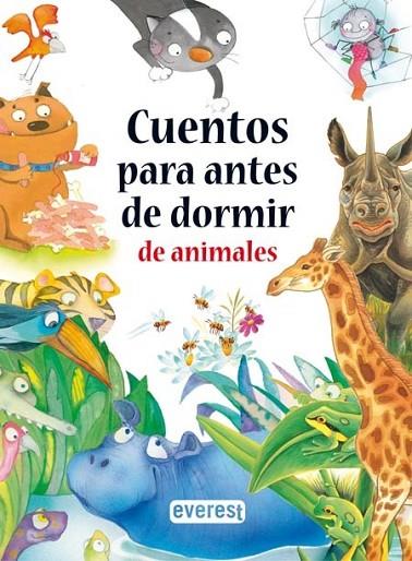 Cuentos para antes de dormir de animales | 9788444145723 | VV.AA. | Librería Castillón - Comprar libros online Aragón, Barbastro