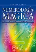 NUMEROLOGÍA MÁGICA | 9788496111424 | LOBOS, GLADYS | Librería Castillón - Comprar libros online Aragón, Barbastro