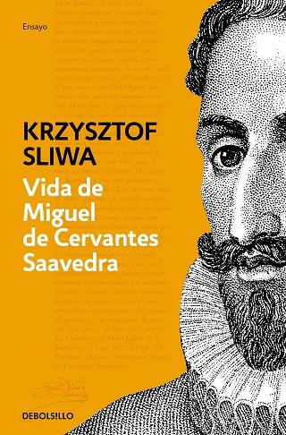 Vida de Miguel de Cervantes Saavedra | 9788466334624 | Sliwa, Krzysztof | Librería Castillón - Comprar libros online Aragón, Barbastro