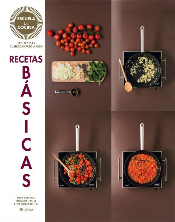 Recetas básicas (Escuela de cocina) | 9788416220700 | BLACK, KEDA | Librería Castillón - Comprar libros online Aragón, Barbastro