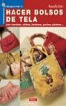 Nuevas Tendencias. HACER BOLSOS DE TELA | 9788496550223 | Ciotti, Donatella | Librería Castillón - Comprar libros online Aragón, Barbastro