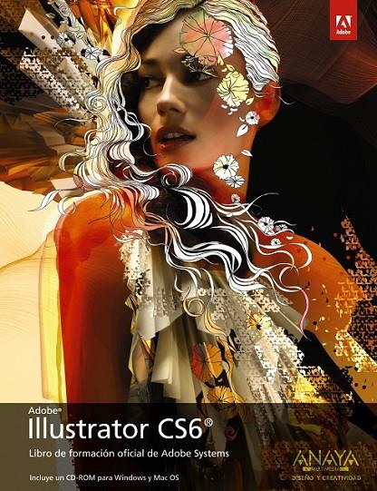 ILLUSTRATOR CS6 | 9788441532496 | ADOBE PRESS | Librería Castillón - Comprar libros online Aragón, Barbastro