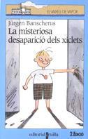 MISTERIOSA DESAPARICIO DELS XICLETS, LA (VVBLAVA) | 9788482861616 | BANSCHERUS, JURGEN | Librería Castillón - Comprar libros online Aragón, Barbastro