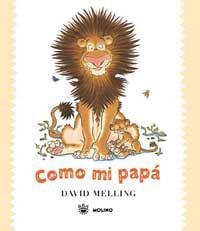 COMO MI PAPA | 9788478717804 | MELLING, DAVID | Librería Castillón - Comprar libros online Aragón, Barbastro