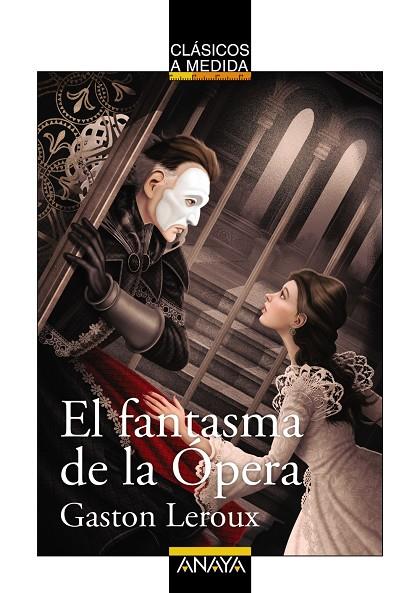 El fantasma de la Ópera | 9788469836088 | Leroux, Gaston | Librería Castillón - Comprar libros online Aragón, Barbastro