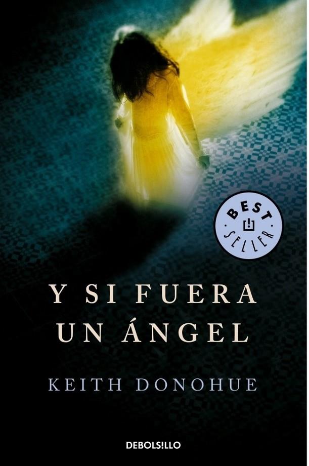 Y SI FUERA UN ÁNGEL | 9788499892511 | DONOHUE, KEITH | Librería Castillón - Comprar libros online Aragón, Barbastro