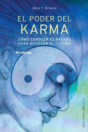 PODER DEL KARMA, EL | 9788497771221 | BROWNE, MARY T. | Librería Castillón - Comprar libros online Aragón, Barbastro