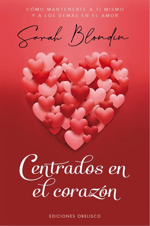 Centrados en el corazón | 9788491118091 | Blondin, Sarah | Librería Castillón - Comprar libros online Aragón, Barbastro