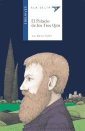 PALACIO DE LOS TRES OJOS, EL (ALA DELTA) | 9788426346148 | GISBERT, JOAN MANUEL | Librería Castillón - Comprar libros online Aragón, Barbastro