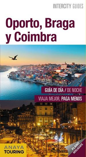 Oporto, Braga y Coimbra | 9788491581871 | Pombo, Antón | Librería Castillón - Comprar libros online Aragón, Barbastro