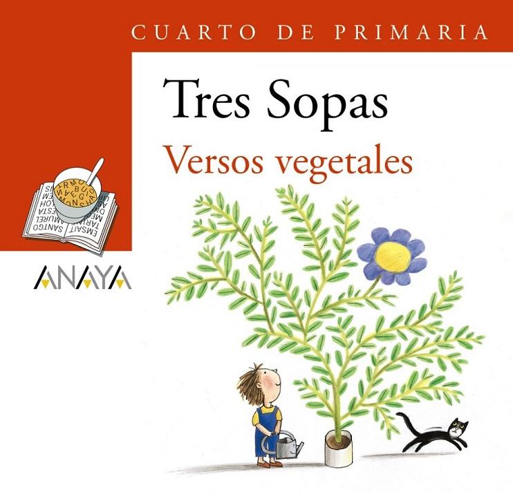 VERSOS VEGETALES 4º DE PRIMARIA | 9788466747875 | Anaya Infantil y Juvenil | Librería Castillón - Comprar libros online Aragón, Barbastro