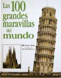 100 GRANDES MARAVILLAS DEL MUNDO, LAS | 9788427258624 | ASH, RUSSELL | Librería Castillón - Comprar libros online Aragón, Barbastro