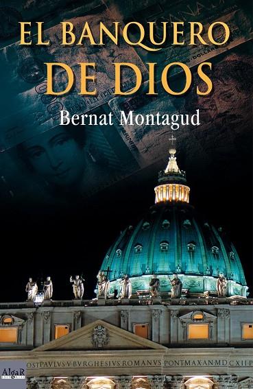 BANQUERO DE DIOS, EL 2ED | 9788496514836 | MONTAGUD, BERNAT | Librería Castillón - Comprar libros online Aragón, Barbastro