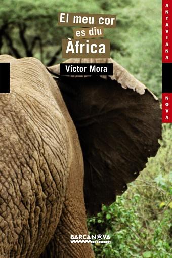 El meu cor es diu Àfrica | 9788448919160 | Mora, Víctor | Librería Castillón - Comprar libros online Aragón, Barbastro